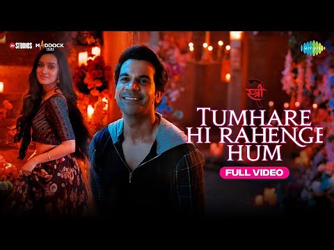 Tumhare Hi Rahenge Hum -Full Video| Stree2 |Shraddha Kapoor| Rajkummar Rao|Sachin-Jigar|Varun|Shilpa