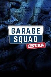 Watch Garage Squad Extra Season 1 Episode 9 - Garage Squad: Memorable Surprises