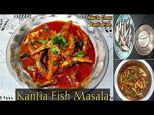 Kantia Fish Curry | Kantia Fish Masala | How To Clean Kantia Fish | Kokani Style Fish Masala.