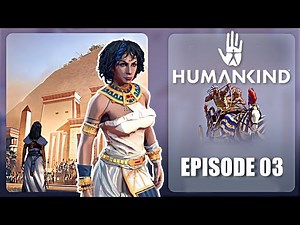 Grudges, Demands and War! | HUMANKIND [FR] ep 03