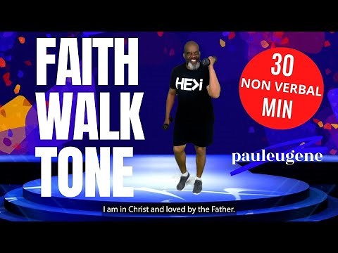 Christian Fitness Walk & Tone | Non-Verbal Faith Based Workout | Exercising Body Soul Spirit.
