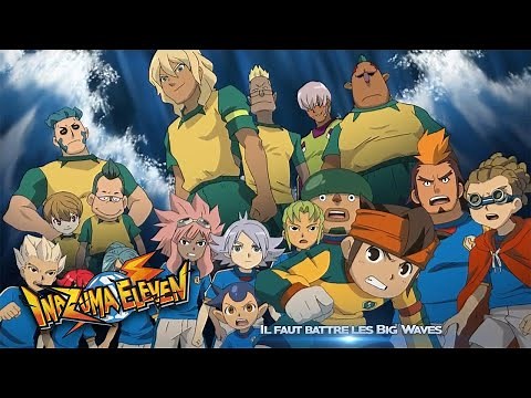 Inazuma Eleven - 72 "Il faut battre les Big Waves"