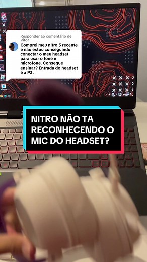 Como resolver problemas com o microfone do headset