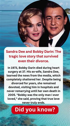Sandra Dee and Bobby Darin: The tragic love story that survived even their divorce. #celebrity