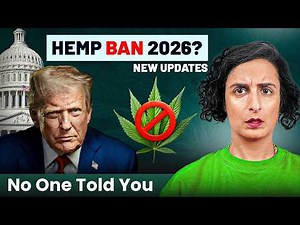 Hemp Ban 2026 Update | What Happens to CBD, Delta-8, THC-A?