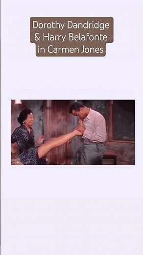 Dorothy Dandridge and Harry Belafonte in Carmen Jones (1954)