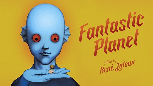 Fantastic Planet - The Criterion Channel