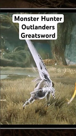 How Does Greatsword Play in Monster Hunter Outlanders?
