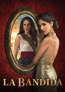 La Bandida - Ver la serie online completas en español