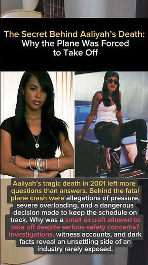The Secret Behind Aaliyah’s Death: Why the Plane Was Forced to Take Off