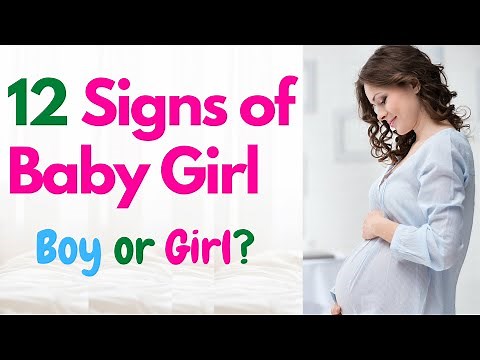 12 Signs of Having a Baby Girl | Early Signs of Baby Girl | Signs and Symptoms of Baby Girl