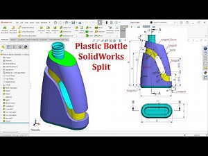 Plastic Bottle Modeling with SolidWork Split Feature
