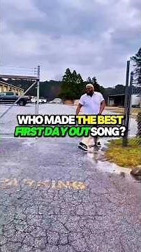 Who made the best First Day Out song?🔥👮‍♂️