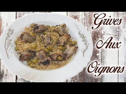 GRIVES AUX OIGNONS - RECETTE DU CHASSEUR