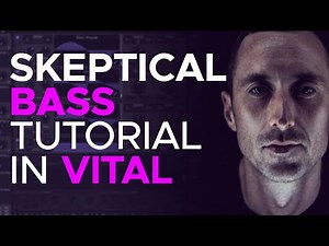 How To Make DEEP BASSES like SKEPTICAL - DESIRE | VITAL TUTORIAL