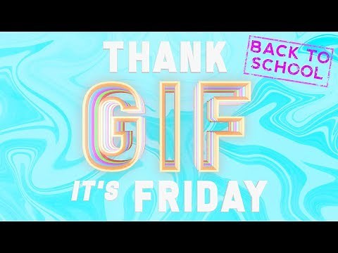 TGIF: Ready to Show Off Your New School Wardrobe? These Friday GIFs Are for You!