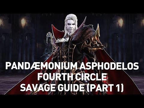 FFXIV - (P4S) Pandemonium FOURTH Circle SAVAGE GUIDE (Part 1)
