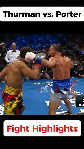 Keith Thurman vs. Shawn Porter | Fight Highlights