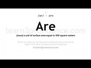 Pronunciation of Are | Definition of Are