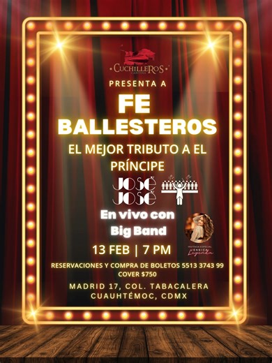 ✨🎤 **FE BALLESTEROS** 🎤✨ **El mejor intérprete de *El Príncipe* José José**, así se le conoce y así lo confirma cada presentación 🎶❤️ Este **viernes 13 de febrero** es un **gran día para festejar al amor** 💕, celebrar la **amistad** 🥂 o vivir una noche inolvidable con **la persona que más amas**. 🎶✨ Vive una velada llena de nostalgia, romanticismo y sentimiento con **José José en vivo con Big Band**, interpretado por una de las voces más reconocidas en su homenaje. 🌹🔥 **INVITADA ESPECIAL