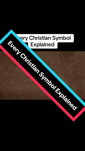 Every Christian Symbol Explained (Alpha & Omega) Part 9 of 12
