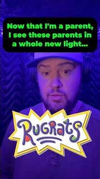 Rugrats Hits Completely Different When You're A Parent