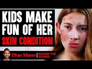 Kids MAKE FUN Of Girl's SKIN CONDITION (Behind The Scenes) | Dhar Mann Studios