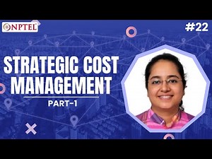 #22 Strategic Cost Management | Part 1 | Strategic Sourcing