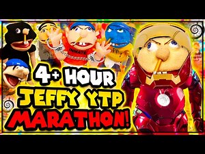 4+ Hour JEFFY SML YTP Marathon! (FUNNIEST MOMENTS)