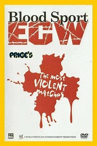 Where to stream WWE: Blood Sport ECW - The Most Violent Matches (2006) online? Comparing 50  Streaming Services