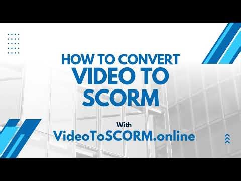 How to Convert a Video into SCORM (No Authoring Tool Required)