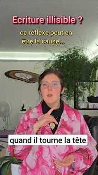 La raison qui fait que mon enfant écrit mal : ce réflexe est actif
