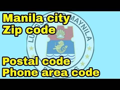 Zip code of Manila | Phone area code of Manila | Capital city of the Philippines