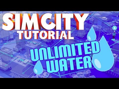SimCity 5 Tutorial - How to get Unlimited Water (No Cheats!)