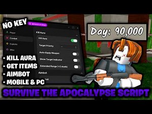 Survive The Apocalypse Script NO KEY – Kill Aura, Get Items, & Aimbot! (Mobile & PC)