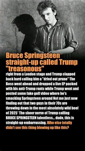 Springsteen vs Trump War Escalates BfsfxmL0qIE 01 score35 unknown bruce springsteen 01 1752639476