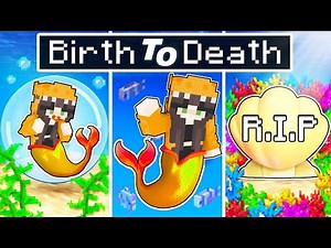 Birth To Death of a MERMAID in Minecraft