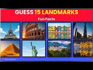 Guess the Landmark ✅ 15 Landmarks Quiz With Fun Facts