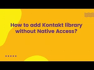 How to add Kontakt library without Native Access?