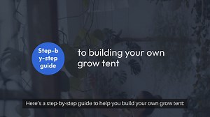 How to Build Your Own Indoor Grow Tent