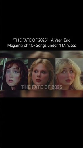 "THE FATE OF 2025" - A Year-End Megamix of 40+ Songs under 4 Minutes | by Samuel's Mashups