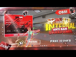 FREE FIRE PC PANEL OB51 💻 FREE FOR 10 DAY 🎯INTERNAL MAX PANEL | 100% ANTIBAN SAFE ✅