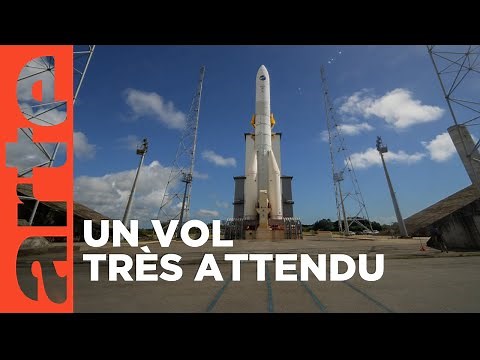 Ariane 6 – Un lanceur de pointe pour l’Europe | Europe dans l’espace | ARTE