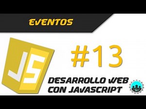 Eventos | Desarrollo Web con JavaScript #13