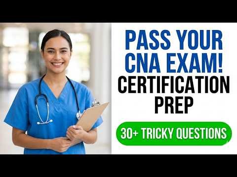 2026 CNA Practice Test: Real Exam Questions and Answers for Nursing Assistant Certification
