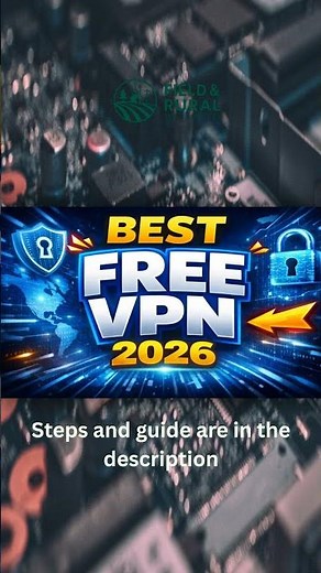 Top 5 Best FREE VPN Services in 2026