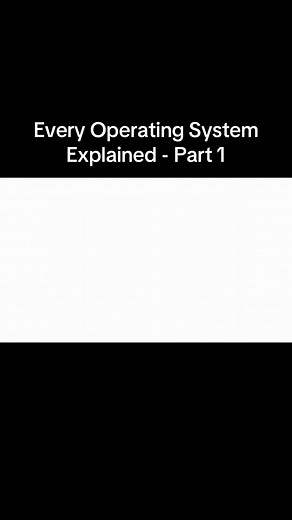 Every operating system explained - Part 1 #technology #operatingsystem #windows #linux #fypシ