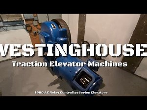 Westinghouse ERL Traction Elevator Machine Room View