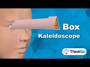 Box Kaleidoscope | ThinkTac | Experiment