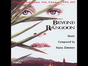 07 Village Under Siege - Beyond Rangoon Hans Zimmer